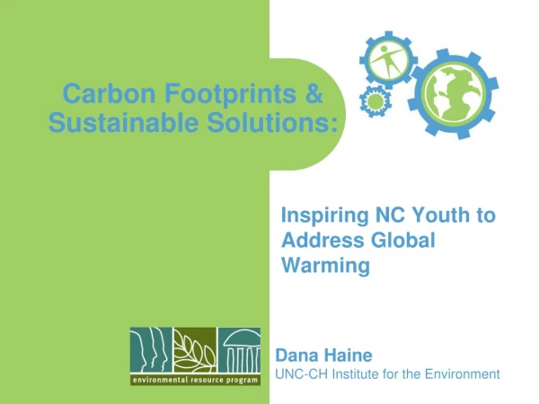 Carbon Footprints &amp; Sustainable Solutions: