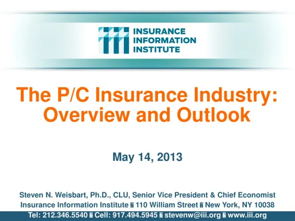 The P/C Insurance Industry: Overview and Outlook