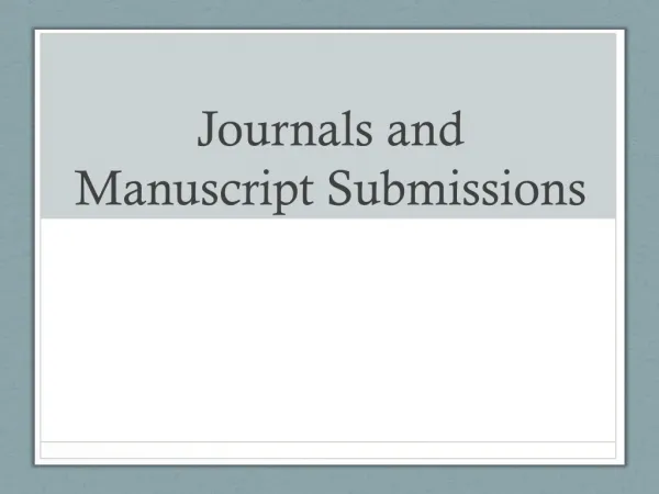 Journals and Manuscript Submissions