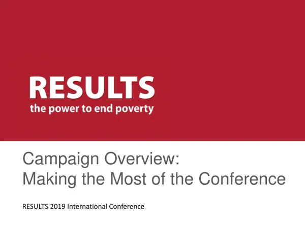 Campaign Overview: Making the Most of the Conference