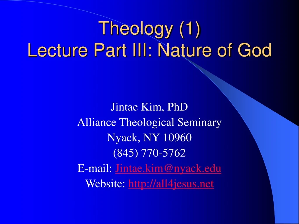 theology 1 lecture part iii nature of god