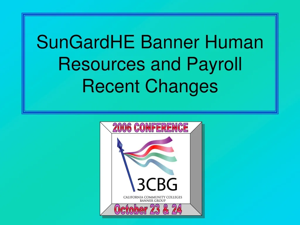 sungardhe banner human resources and payroll recent changes