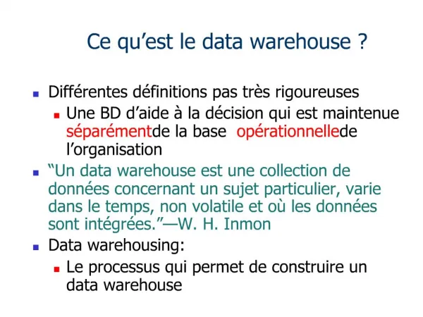 Ce qu est le data warehouse