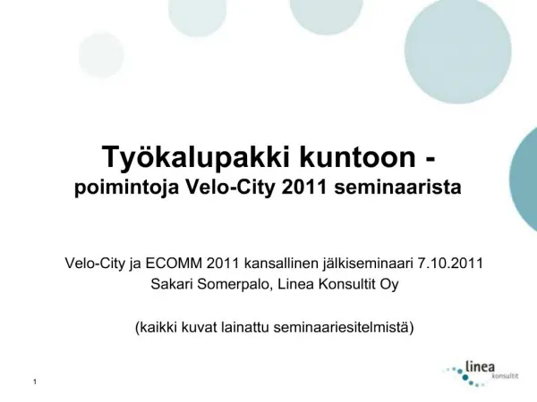 Ty kalupakki kuntoon - poimintoja Velo-City 2011 seminaarista