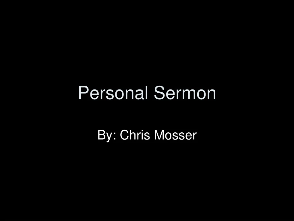 personal sermon