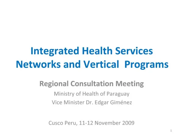 Integrated Health Services Networks and Vertical Programs