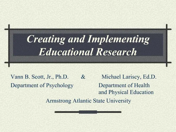 Creating and Implementing Educational Research