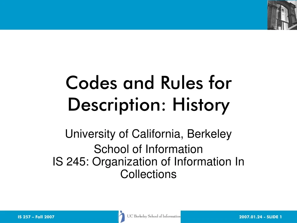codes and rules for description history