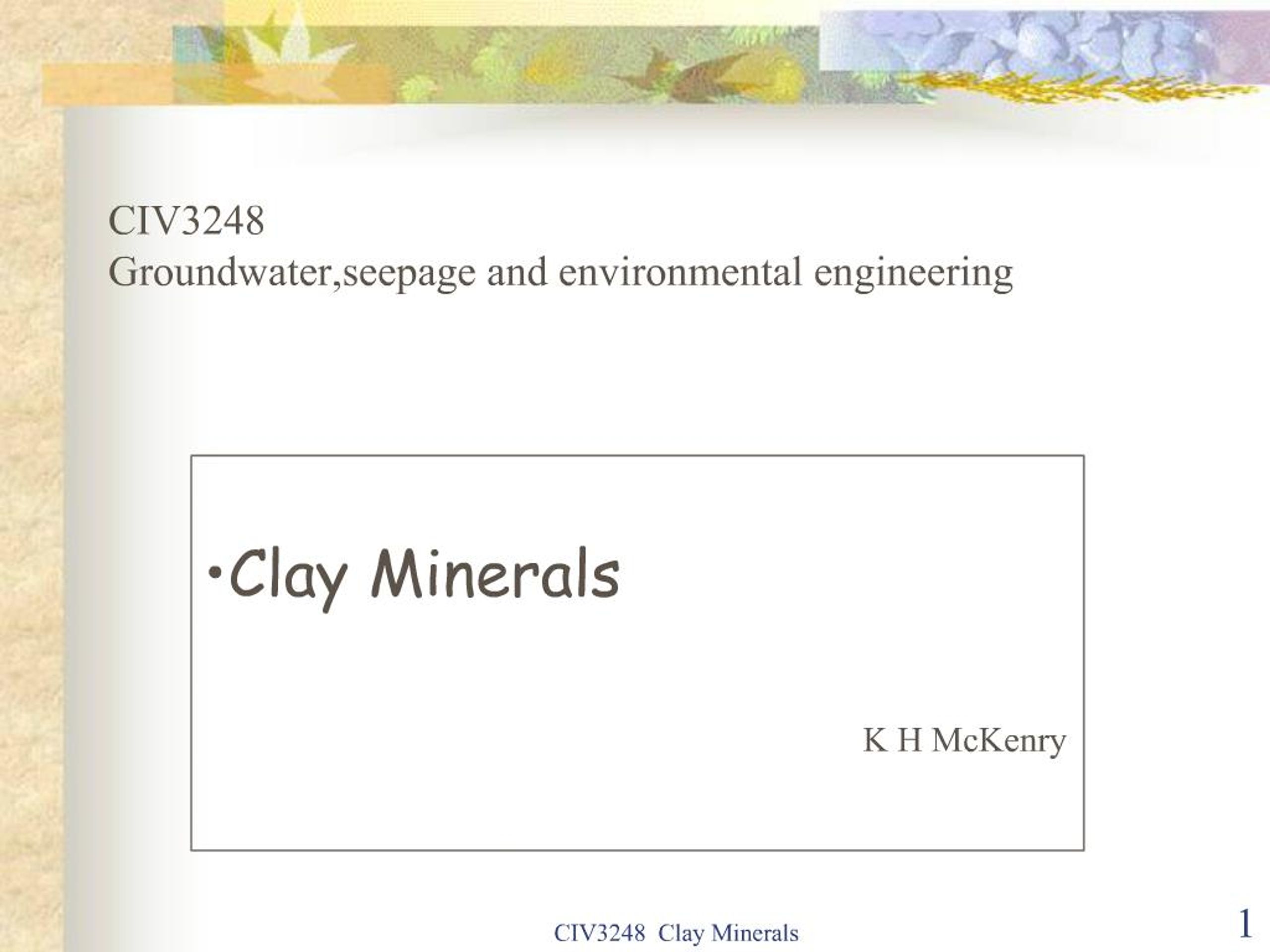 PPT - CIV3248 Clay Minerals PowerPoint Presentation, free download - ID ...