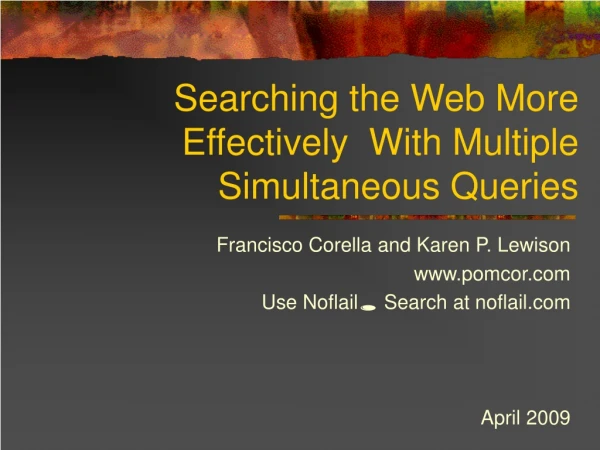 Francisco Corella and Karen P. Lewison pomcor Use Noflail ? Search at noflail