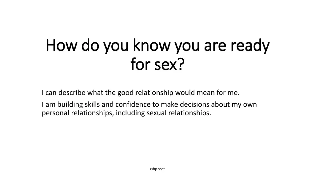 how do you know you are ready for sex