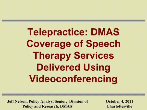 Telepractice: DMAS Coverage of Speech Therapy Services Delivered Using Videoconferencing