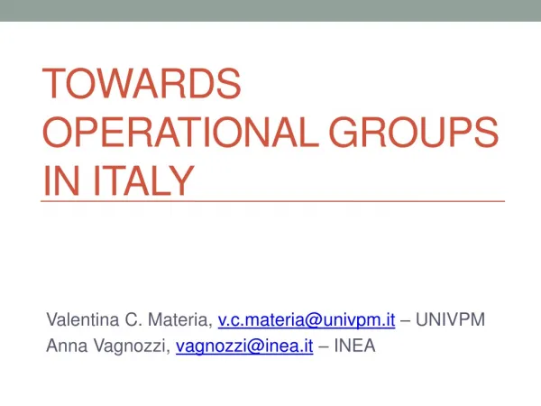 Towards Operational groups in ITALY