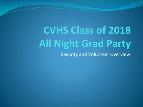 CVHS Class of 2018 All Night Grad Party