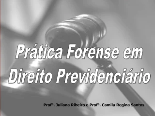 Pr tica Forense em Direito Previdenci rio - slide 1