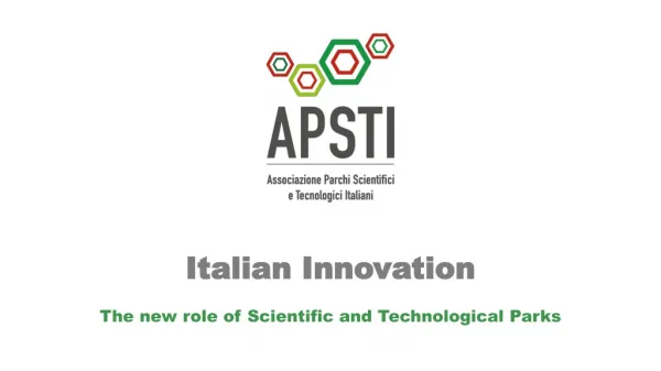 Italian Innovation The new role of Scientific and Technological Parks