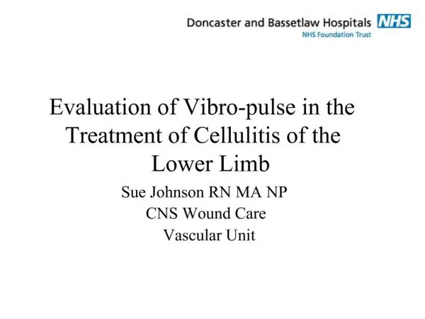 Evaluation of Vibro-pulse in the Treatment of Cellulitis of the Lower Limb