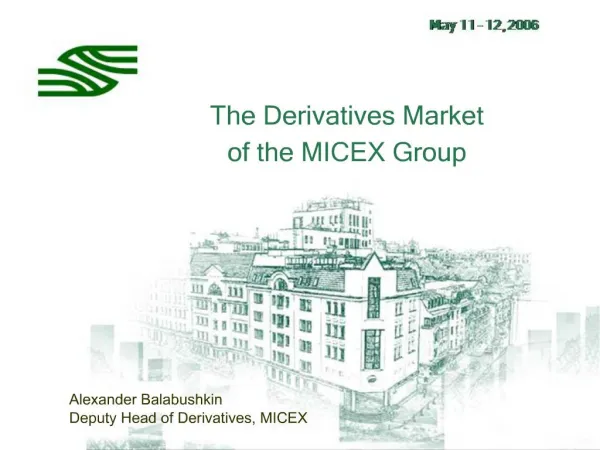 The Derivatives Market of the MICEX Group