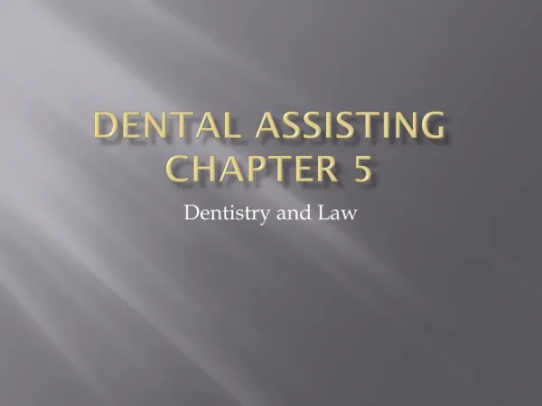 Dental Assisting Chapter 5