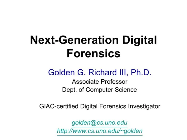 Next-Generation Digital Forensics