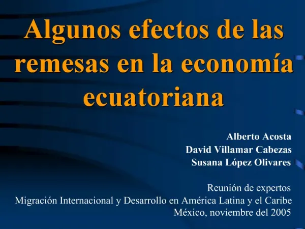 Algunos efectos de las remesas en la econom a ecuatoriana