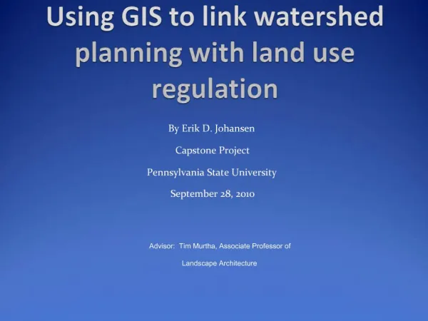 Using GIS to link watershed planning with land use regulation