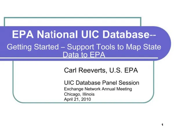 EPA National UIC Database-- Getting Started Support Tools to Map State Data to EPA
