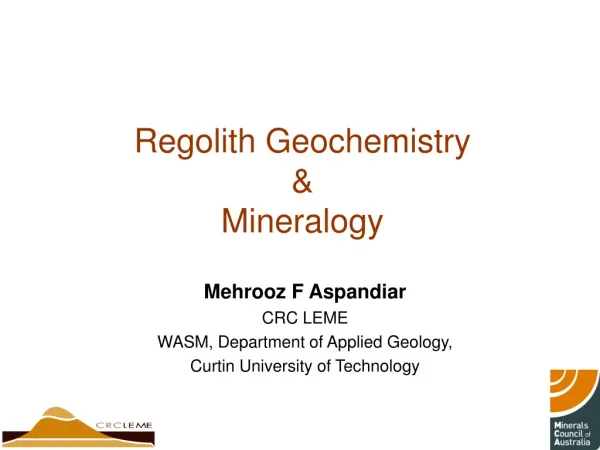 Regolith Geochemistry &amp; Mineralogy