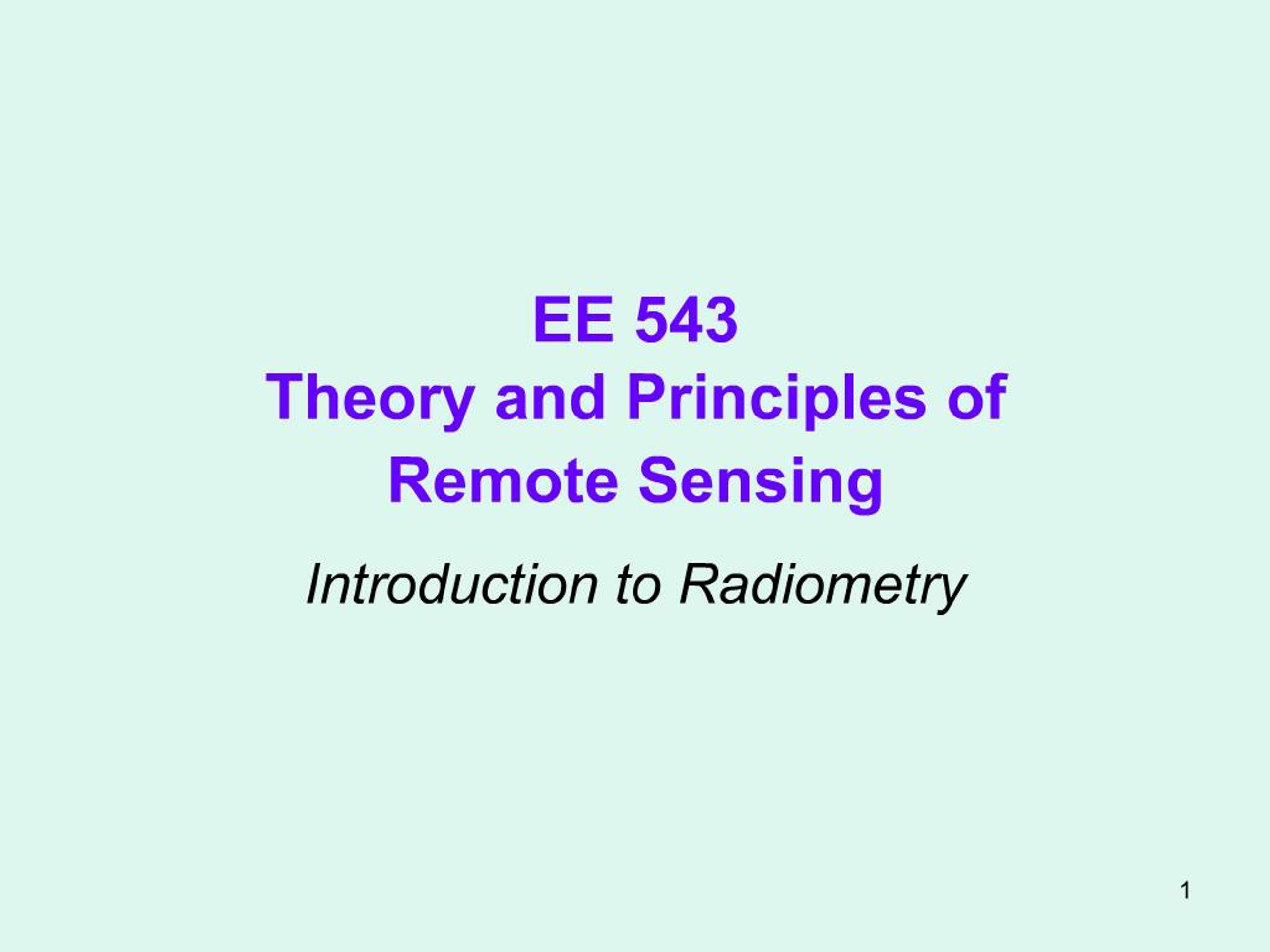 PPT - EE 543 Theory and Principles of Remote Sensing PowerPoint ...