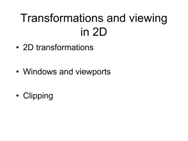Transformations and viewing in 2D