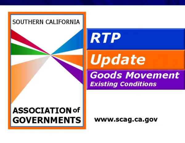 Goods Movement in the SCAG Region