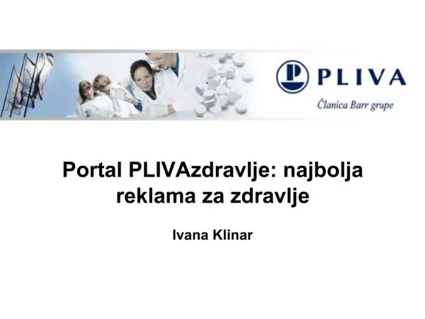Portal PLIVAzdravlje: najbolja reklama za zdravlje