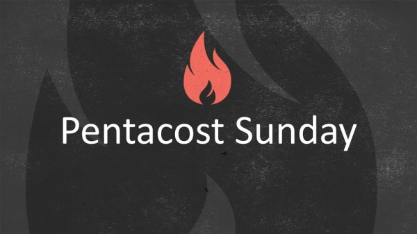 Pentacost Sunday
