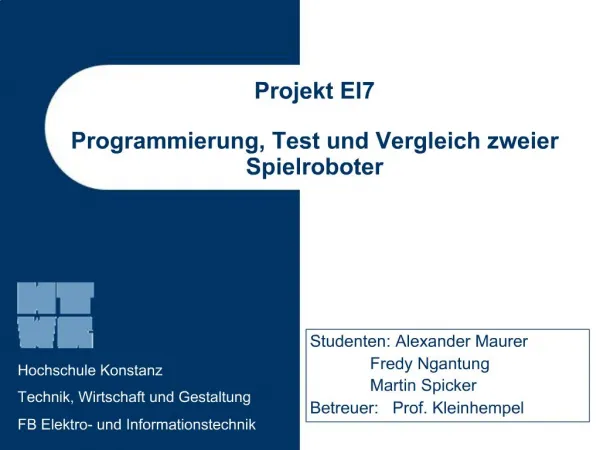 Projekt EI7 Programmierung, Test und Vergleich zweier Spielroboter