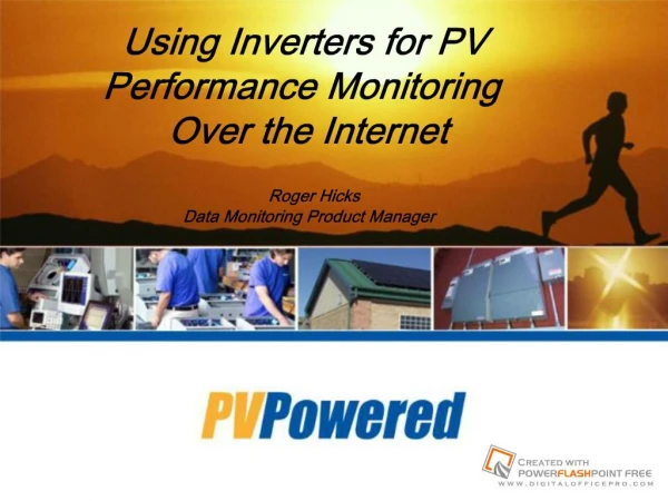 Using Inverters for PV Performance Monitoring Over the Internet