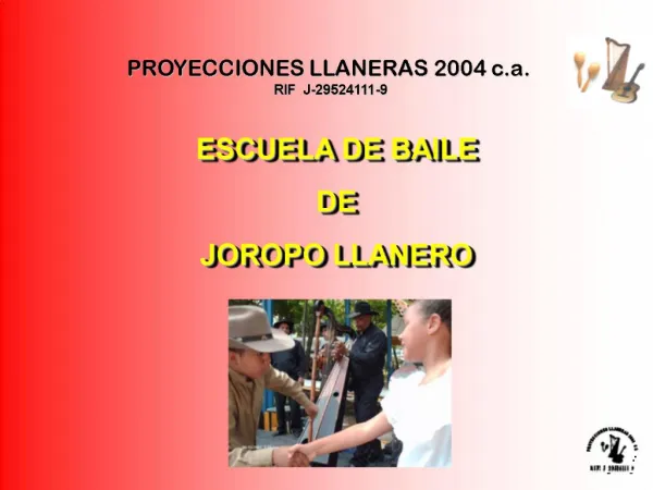 PROYECCIONES LLANERAS 2004 c.a. RIF J-29524111-9