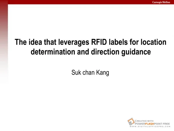 The idea that leverages RFID labels for location determination and direction guidance