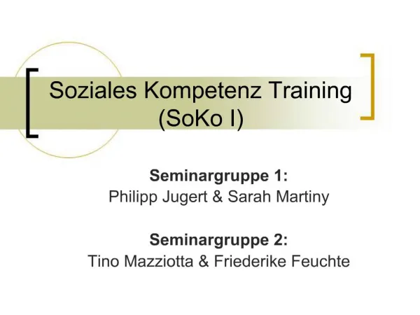 Soziales Kompetenz Training SoKo I