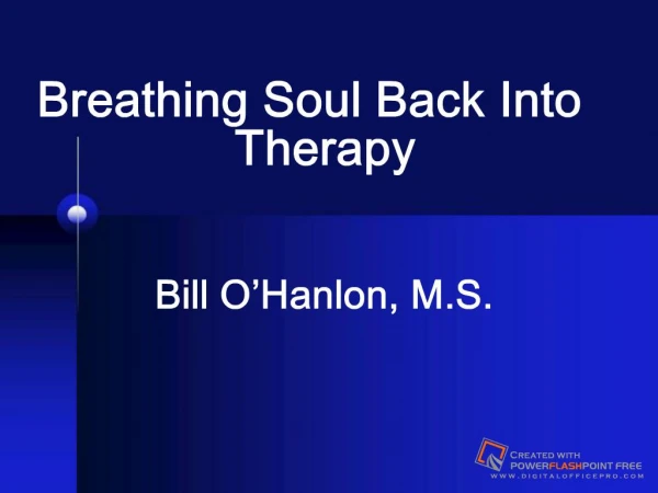 Breathing Soul Back Into Therapy