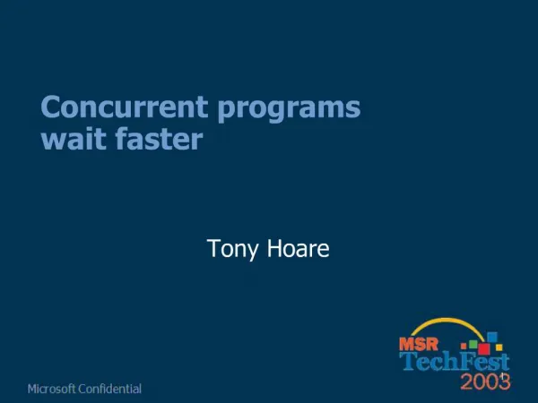 Concurrent programs wait faster