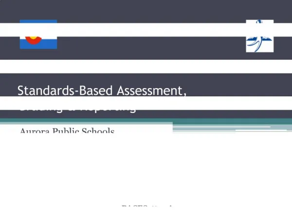 Standards-Based Assessment, Grading Reporting