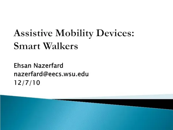 Assistive Mobility Devices: Smart Walkers
