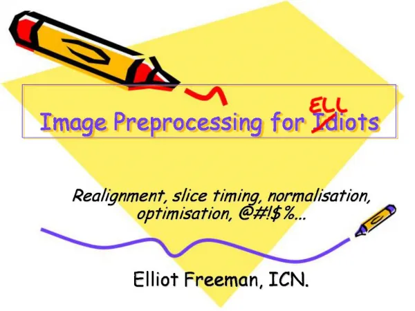 Image Preprocessing for Idiots