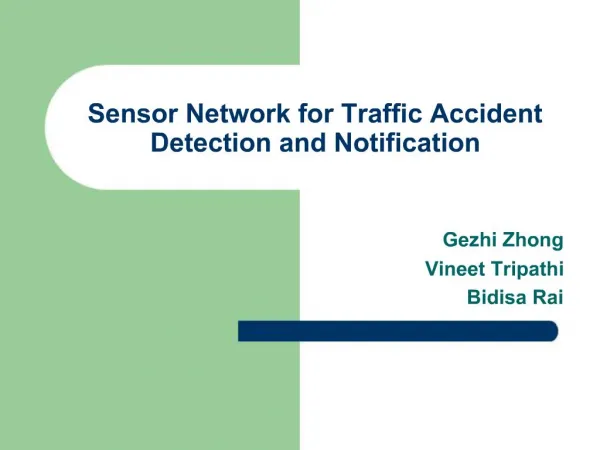 Sensor Network for Traffic Accident Detection and Notification