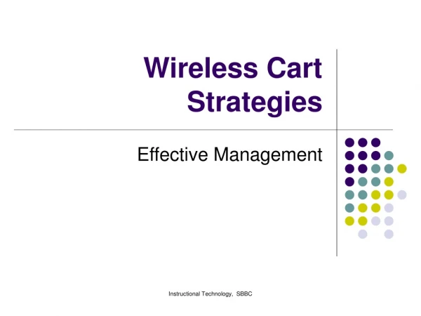 Wireless Cart Strategies