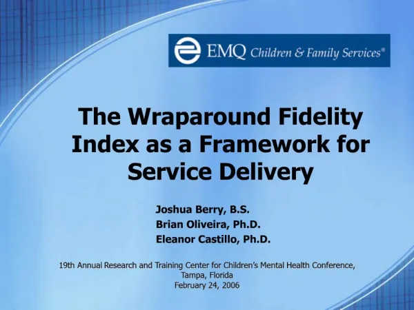 The Wraparound Fidelity Index as a Framework for Service Delivery