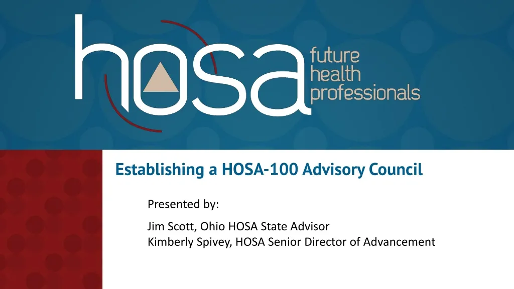 establishing a hosa 100 advisory council