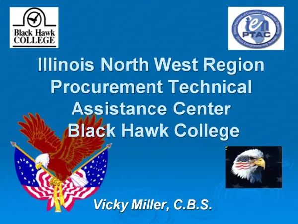 Illinois North West Region Procurement Technical Assistance Center Black Hawk College