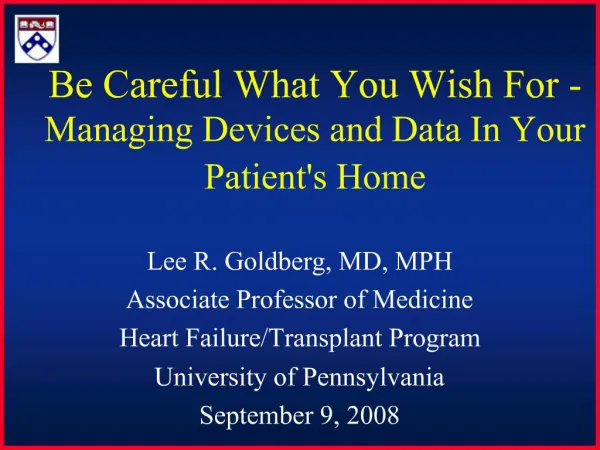 Be Careful What You Wish For - Managing Devices and Data In Your Patients Home