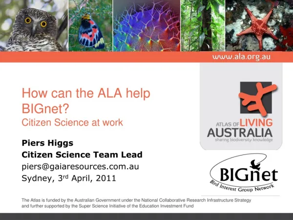 How can the ALA help BIGnet? Citizen Science at work